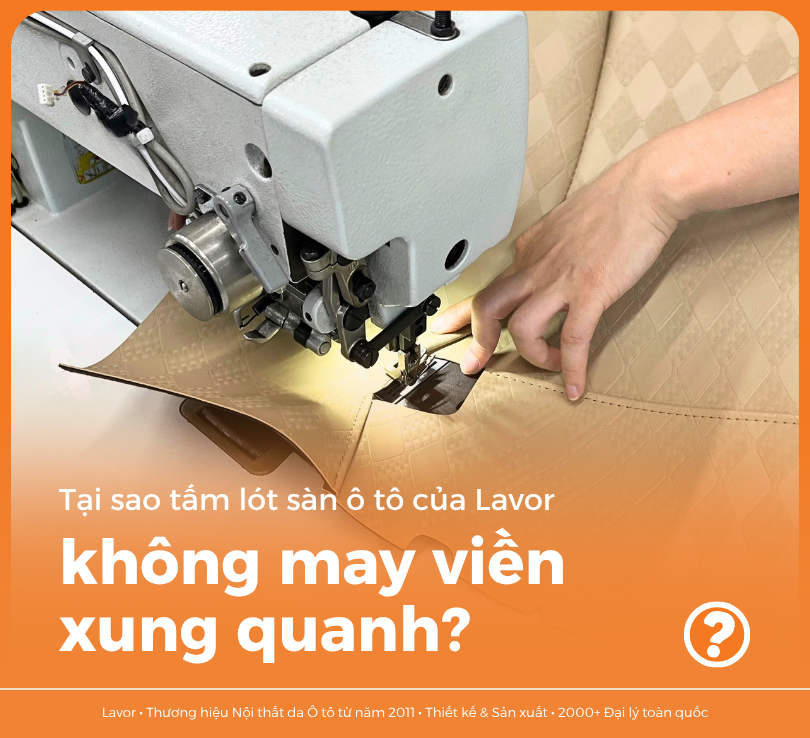 tai sao tam lot san o to lavor khong may vien xung quanh